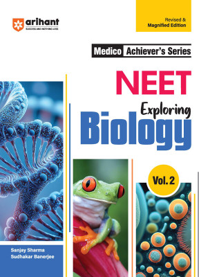 (Old Edition) Arihant Medico Achiever's Series NEET Objective Biology Volume-2 with NEET Preparation & Previous Year Question Paper, NEET Closeup(Paperback, Sanjay Sharma, Sudhakar Banerjee)