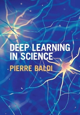 Deep Learning in Science(English, Hardcover, Baldi Pierre)