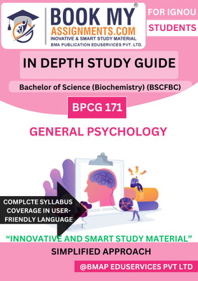 BPCG 171 General Psychology IGNOU Book for BA (General) | In-Depth Study Guide [IDG] | 300–350 Pages | 80 GSM White Paper | Previous Year Papers & Question Bank(Paperback, BMA Publication)