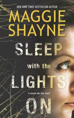 Sleep With The Lights On(English, Paperback, Shayne Maggie)