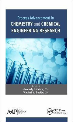 Process Advancement in Chemistry and Chemical Engineering Research(English, Electronic book text, unknown)
