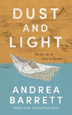 Dust and Light(English, Hardcover, Barrett Andrea)
