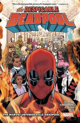 Despicable Deadpool Vol. 3: The Marvel Universe Kills Deadpool(English, Paperback, Duggan Gerry)