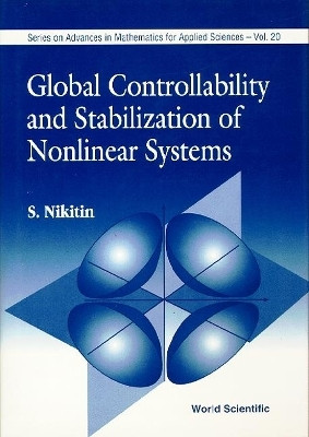 Global Controllability And Stabilization Of Nonlinear Systems(English, Hardcover, Nikitin Sergey)