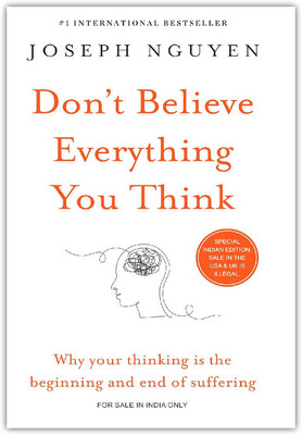 Don't Believe Everything You Think(Paperback, NguyenJoseph)