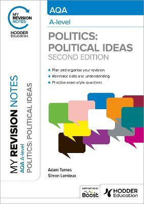 My Revision Notes: AQA A-level Politics: Political Ideas Second Edition(English, Paperback, Tomes Adam)