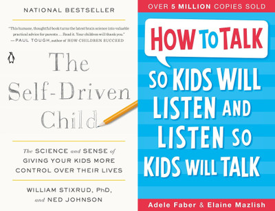 The Self-Driven Child + How TO Talk So Kids Will Listen And Listen So Kids Will Talk(Paperback, William Stixrud, Adele Faber, Elaine Mazlish) The Self-Driven Child + How TO Talk So Kids Will Listen And Listen So Kids Will Talk(Paperback, William Stixrud, Adele Faber, Elaine Mazlish)