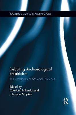 Debating Archaeological Empiricism(English, Paperback, unknown)