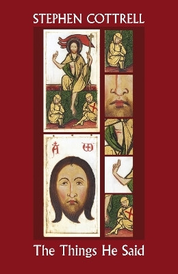 The Things He Said(English, Paperback, Cottrell Stephen The Most Revd, Rt Hon)