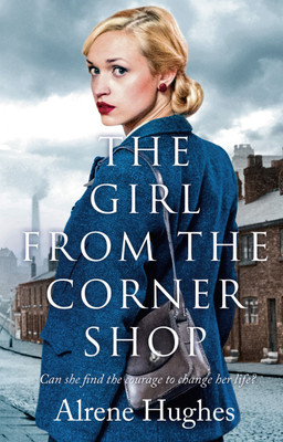 The Girl From the Corner Shop(English, Paperback, Hughes Alrene)