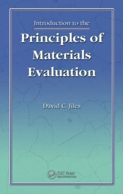 Introduction to the Principles of Materials Evaluation(English, Hardcover, Jiles David C.)