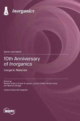 10th Anniversary of Inorganics(English, Hardcover, unknown)