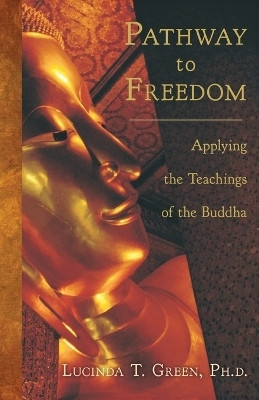 Pathway to Freedom(English, Paperback, Green Lucinda T PhD)