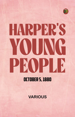Harper's Young People, October 5, 1880(Paperback, Various)