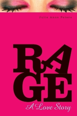 Rage: A Love Story(English, Paperback, Peters Julie Anne)