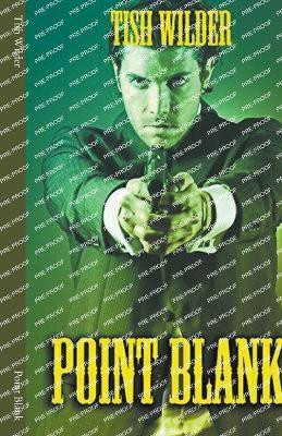 Point Blank(English, Paperback, Wilder Tish)
