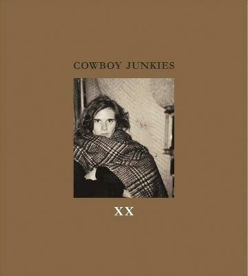 XX(English, Hardcover, Cowboy Junkies)