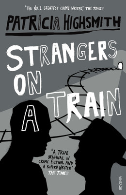 Strangers on a Train(English, Paperback, Highsmith Patricia)