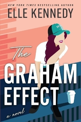 The Graham Effect(English, Paperback, Kennedy Elle)