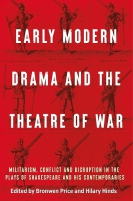 Early Modern Drama and the Theatre of War(English, Hardcover, unknown)