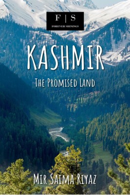 Kashmir  - The Promised Land(English, Paperback, Mir Saima Riyaz)