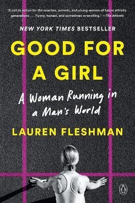 Good for a Girl(English, Paperback, Fleshman Lauren)