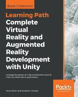 Complete Virtual Reality and Augmented Reality Development with Unity(English, Paperback, Glover Jesse)