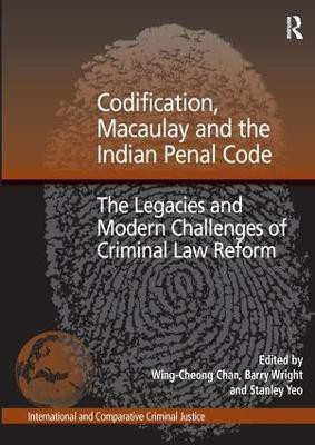 Codification, Macaulay and the Indian Penal Code(English, Hardcover, Wright Barry)