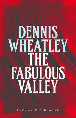 The Fabulous Valley(English, Electronic book text, Wheatley Dennis)