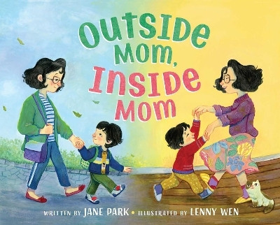 Outside Mom, Inside Mom(English, Hardcover, Park Jane)