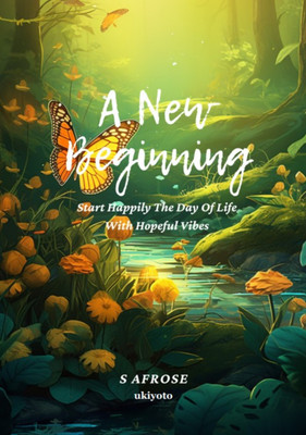 A New Beginning(English, Hardcover, Afrose S)