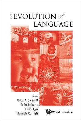 Evolution Of Language, The - Proceedings Of The 10th International Conference (Evolang10)(English, Hardcover, unknown)