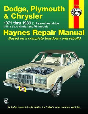 Dodge, Plymouth, & Chrysler RWD 6 cylinder & V8 (1971-1989) Haynes Repair Manual (USA)(English, Paperback, Haynes Publishing)