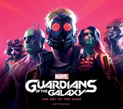 Marvel's Guardians of the Galaxy: The Art of the Game(English, Hardcover, Ralphs Matt)