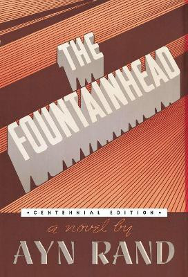 The Fountainhead (Centennial Edition HC)(English, Hardcover, Rand Ayn)