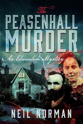 The Peasenhall Murder(English, Paperback, Norman Neil)