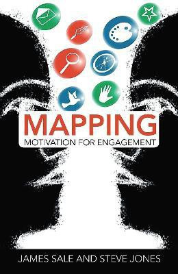 Mapping Motivation for Engagement(English, Paperback, Sale James)