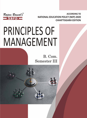 Principles of Management  - B.Com 3rd Semester Syllabus According to NEP for Chhattisgarh Edition 1 Edition(Paperback, Sanjay Gupta)