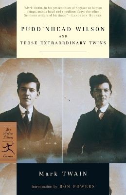 Pudd'nhead Wilson and Those Extraordinary Twins Modern Library Edition(English, Paperback, Twain Mark)