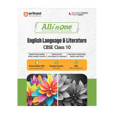 (Old Edition) Arihant All In One English Language & Literature CBSE Class 10th Based On Latest NCERT For CBSE Exams 2025 | Mind map in each chapter | Clear & Concise Theory | Intext & Chapter Exercises | Sample Question Papers  - Complete Study, Complete Practice, Complete Assessment(English, Paperb