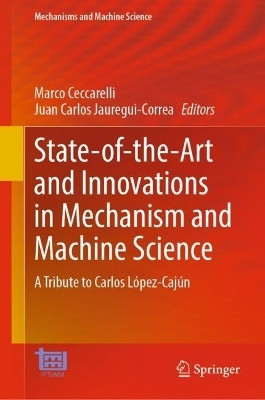 State-of-the-Art and Innovations in Mechanism and Machine Science(English, Hardcover, unknown)