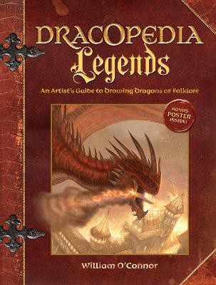 Dracopedia Legends(English, Hardcover, O'Connor William)