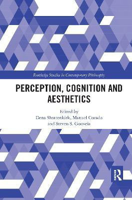 Perception, Cognition and Aesthetics(English, Paperback, unknown)