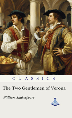 The Two Gentlemen of Verona(Hardcover, William Shakespeare)