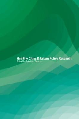 Healthy Cities and Urban Policy Research(English, Hardcover, unknown)