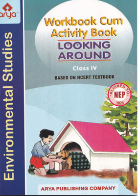 Environmental Studies Looking Around For Class 4 Workbook Cum Activity Book (Based on NCERT Textbook) - Examination 2023-2024(English, Paperback, APC)