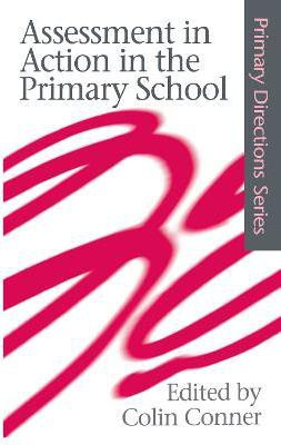 Assessment in Action in the Primary School(English, Hardcover, unknown)