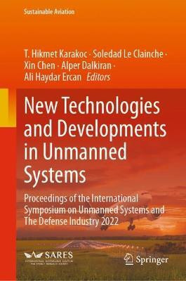 New Technologies and Developments in Unmanned Systems(English, Hardcover, unknown)