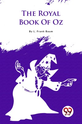 The Royal Book of Oz(English, Paperback, Baum L Frank)