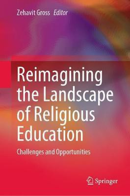 Reimagining the Landscape of Religious Education(English, Hardcover, unknown)
